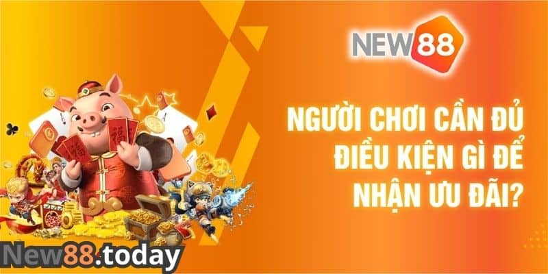 Cách thức để nhận thưởng khuyến mãi New88 tri ân khách hàng nhân dịp sinh nhật Cách thức để nhận thưởng khuyến mãi New88 tri ân khách hàng nhân dịp sinh nhật